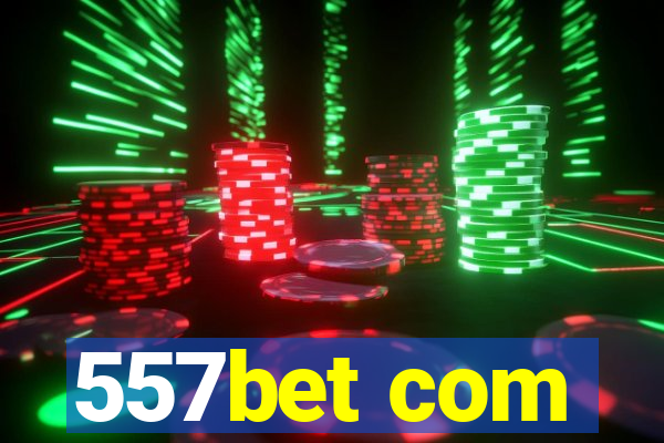 557bet com